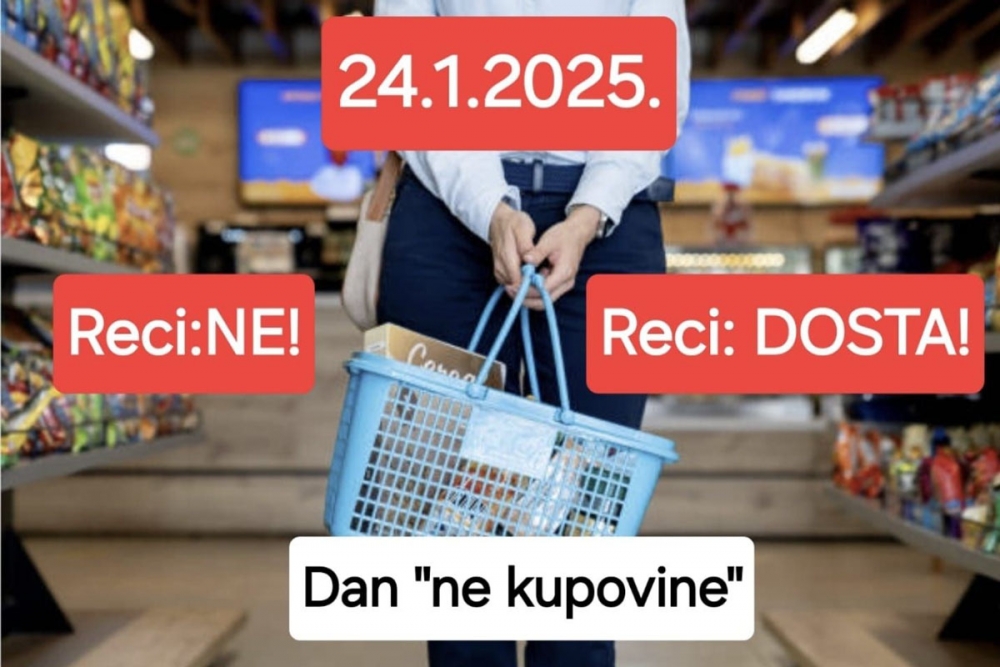 Poziv na masovni bojkot trgovina; Sutra, u petak, 24. siječnja ne kupujte ba&scaron; ni&scaron;ta