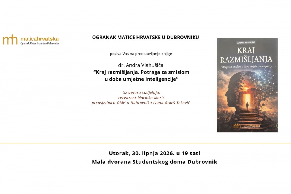 Promocija knjige Andra Vlahu&scaron;ića "Kraj razmi&scaron;ljanja. Potraga za smislom u doba umjetne inteligencije"