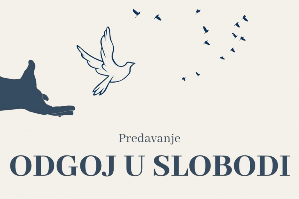 Obiteljsko savjetovali&scaron;te Dubrovačke biskupije; Predavanje &bdquo;Odgoj u slobodi"