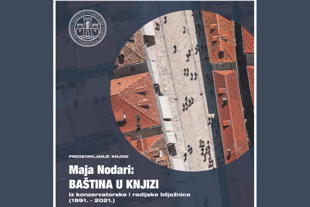 Ba&scaron;tina u knjizi Maje Nodari u izdanju Dru&scaron;tva prijatelja dubrovačke starine u četvrtak u palači Sponza