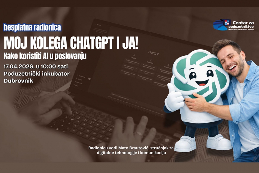 Besplatna radionica; Primjena umjetne inteligencije (AI) u svakodnevnom poslovanju "Moj kolega ChatGPT i ja!"